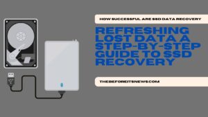 refreshing-lost-data-guide-to-ssd-recovery